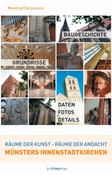 Räume der Kunst - Räume der Andacht, Münsters Innenstadtkirchen Architecture