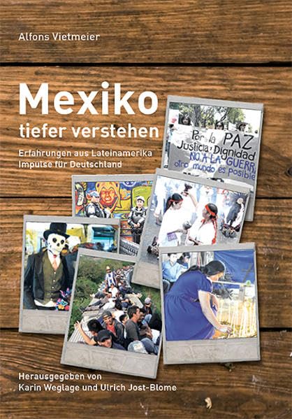Mexiko tiefer verstehen: Erfahrungen aus LateinamerikaImpulse für Deutschland book