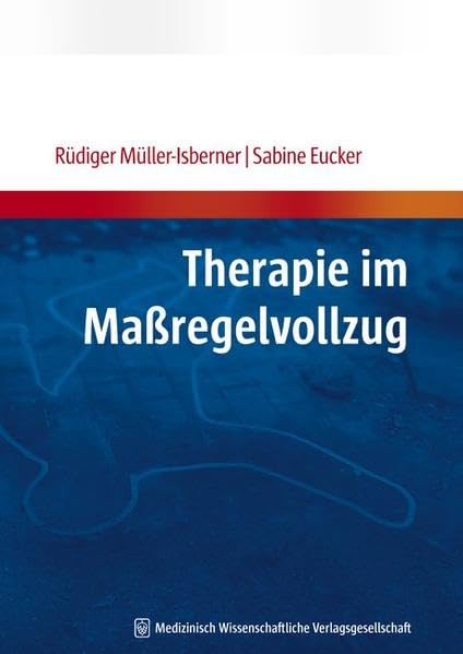 Therapie im Maßregelvollzug Medicine