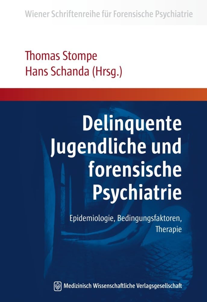 Delinquente Jugendliche und forensische Psychiatrie Medicine Books