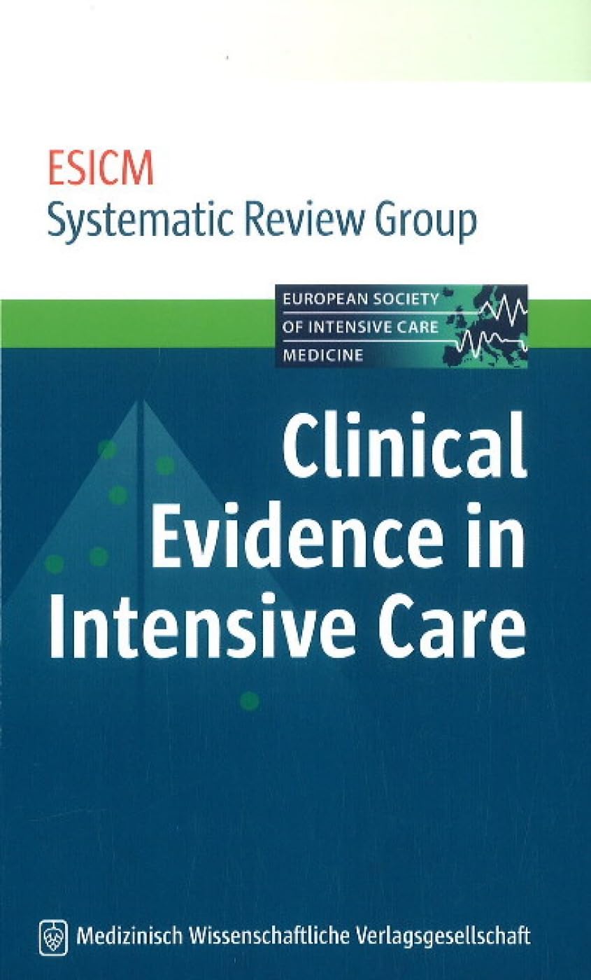 Clinical Evidence in Intensive Care Medicine