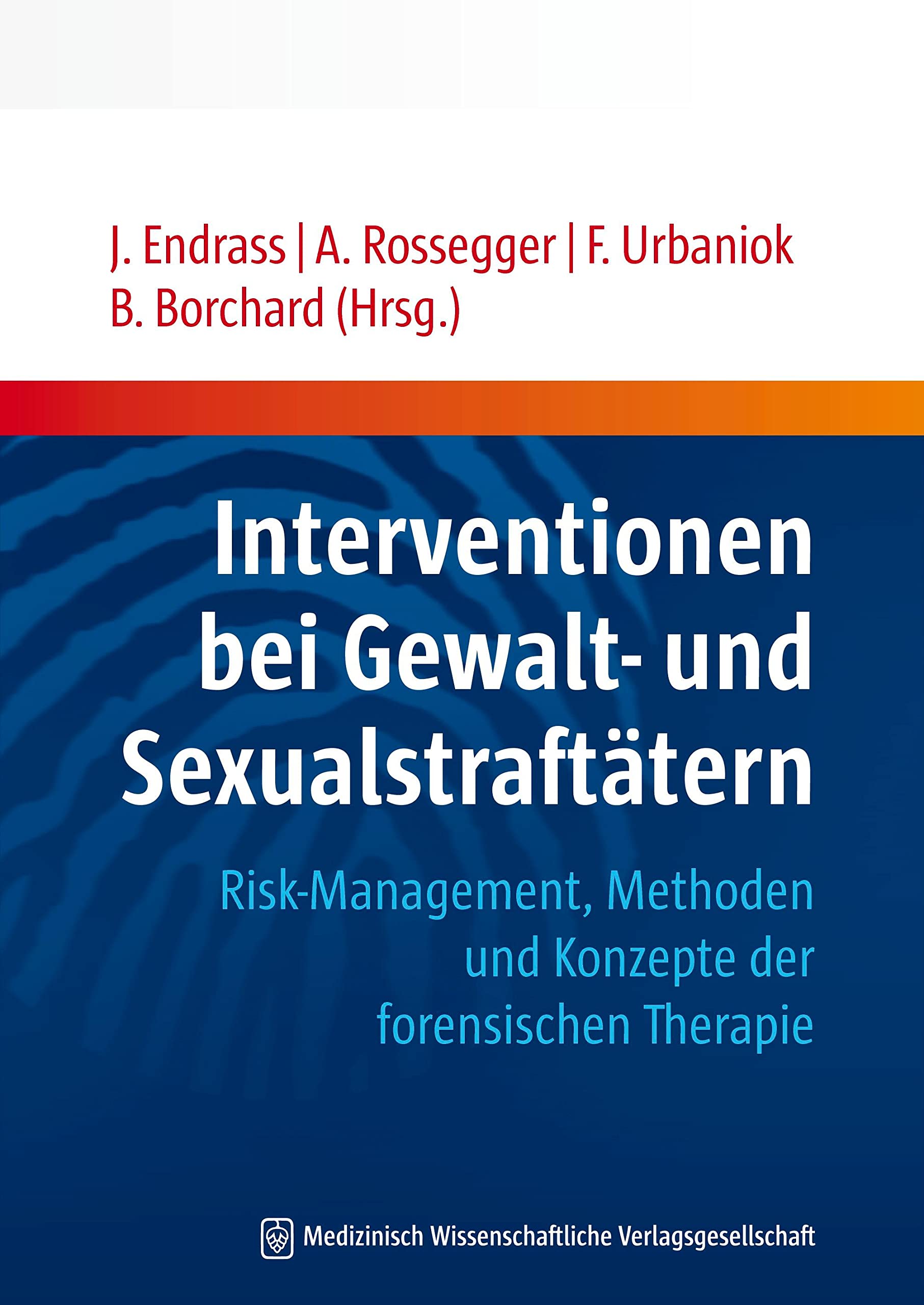 Interventionen bei Gewalt- und Sexualstraftätern Medicine