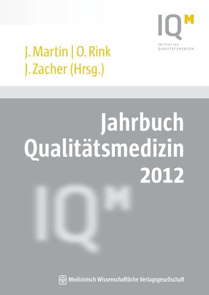 Jahrbuch Qualitätsmedizin 2012 Medicine