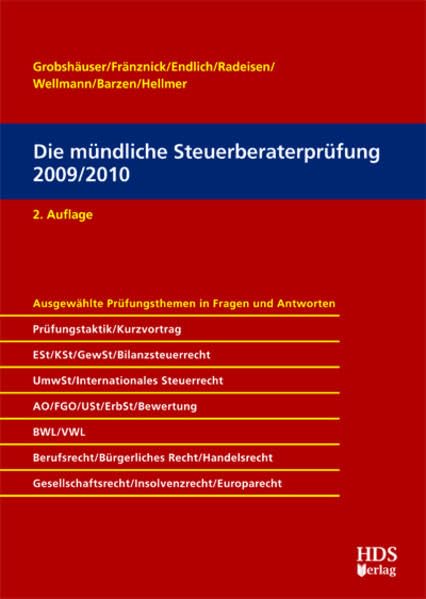 Die mündliche Steuerberaterprüfung 2009/2010, 2. Auflage Law