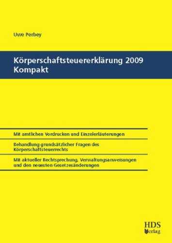 Körperschaftsteuererklärung 2009 Kompakt Law