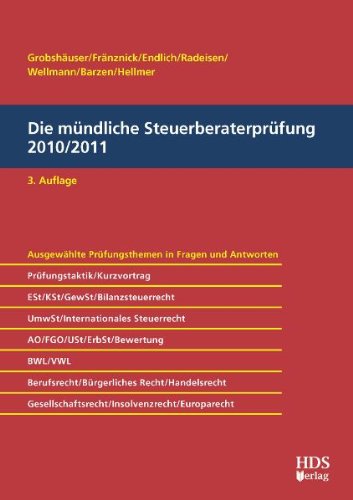 Die mündliche Steuerberaterprüfung 2010/2011 Law