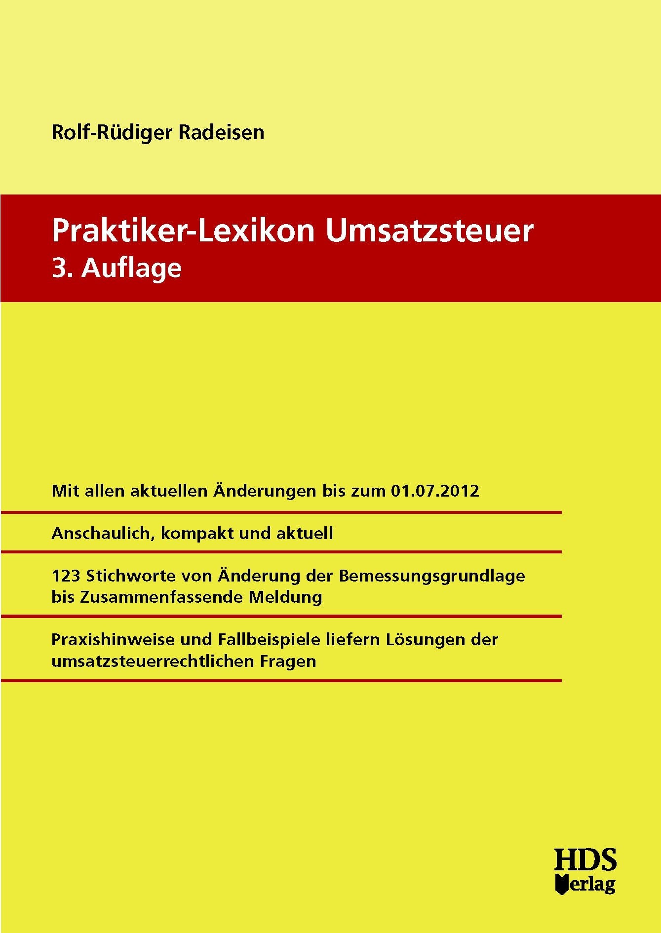 Praktiker-Lexikon Umsatzsteuer, 3. Auflage 2012 Law
