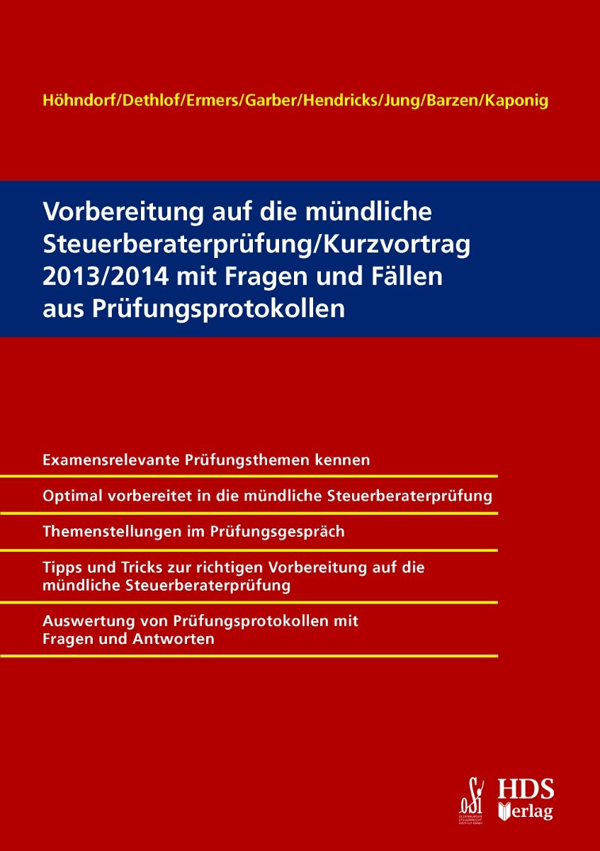Vorbereitung auf die mündliche Steuerberaterprüfung/Kurzvortrag 2013/2014 mit Fragen und Fällen aus Prüfungsprotokollen book