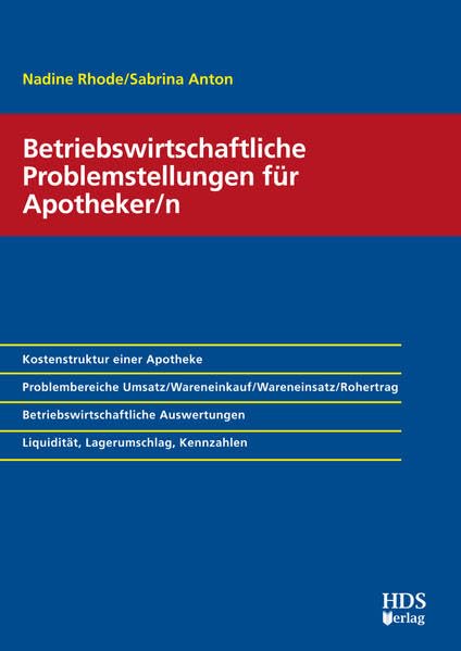 Betriebswirtschaftliche Problemstellungen für Apotheker/n Medicine