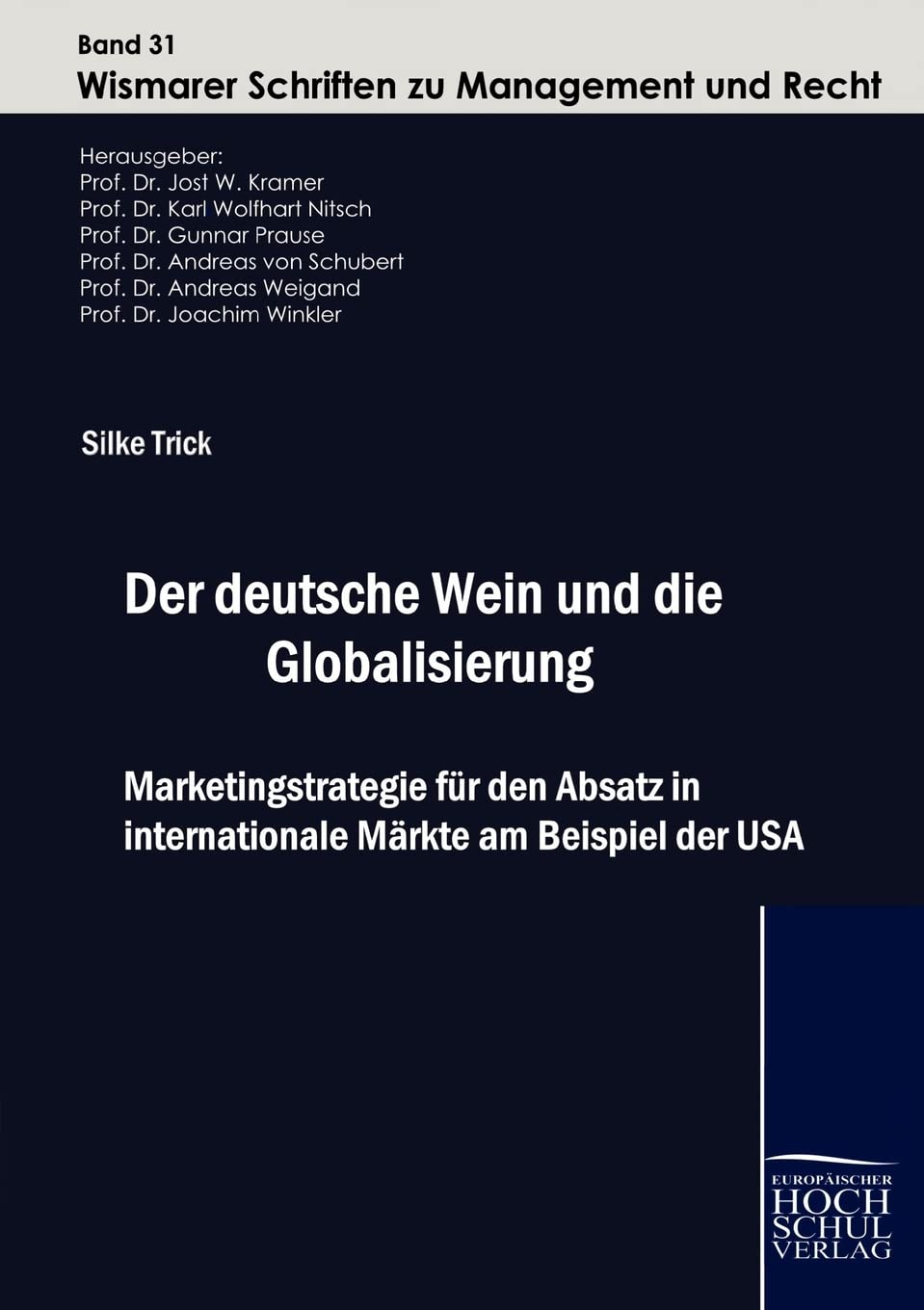 Der deutsche Wein und die Globalisierung Law