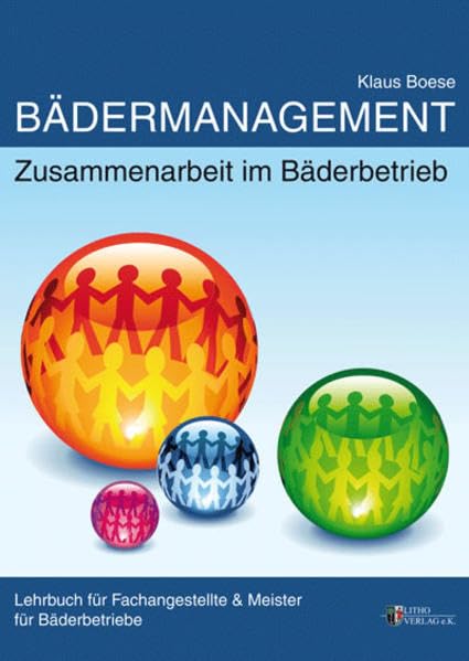 Bädermanagement: Zusammenarbeit im Betrieb (Bädermangement) Business, Finance & Career