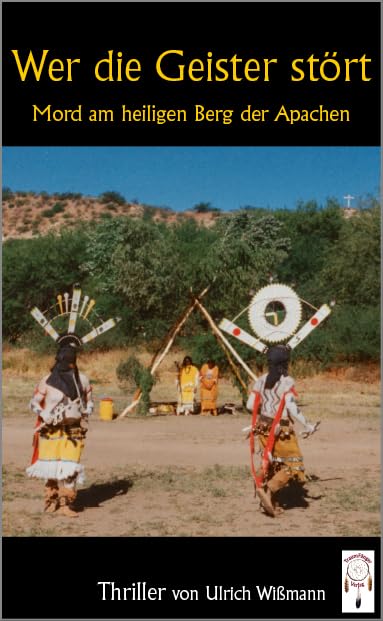 Wer die Geister stört: Mord am heiligen Berg der Apachen (Frank Begay) Contemporary literature