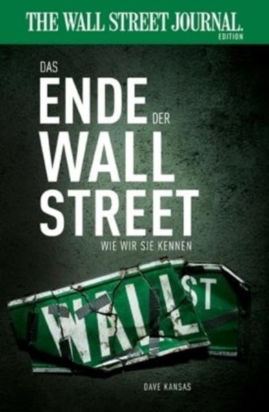 Das Ende der Wall Street wie wir sie kennen Business, Finance & Career