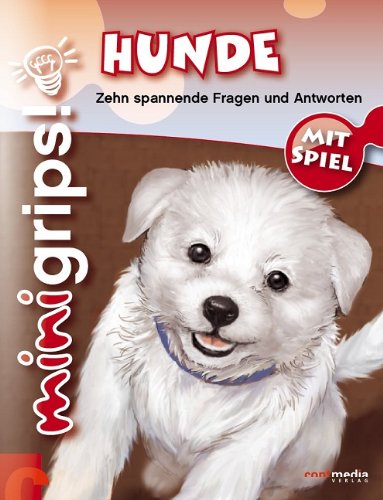 Hunde: Zehn spannende Fragen und Antworten. Mit Spiel Children's books