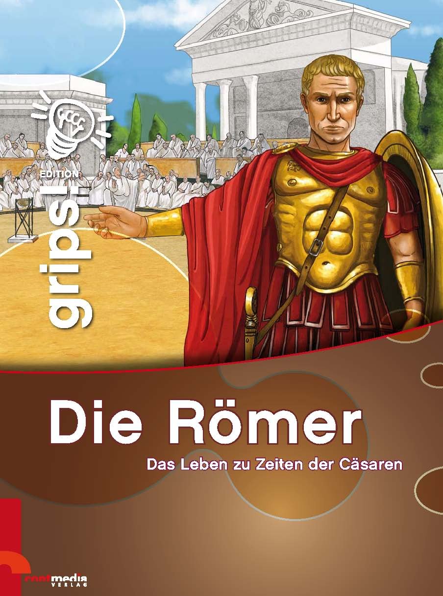 Grips! Die Römer book