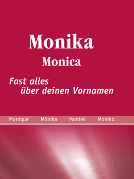 Monika: fast alles über deinen Vornamen Living & Furnishing