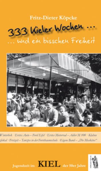 Kiel - 333 Kieler Wochen: Jugendzeit im Kiel der 50er Jahre Politics & History