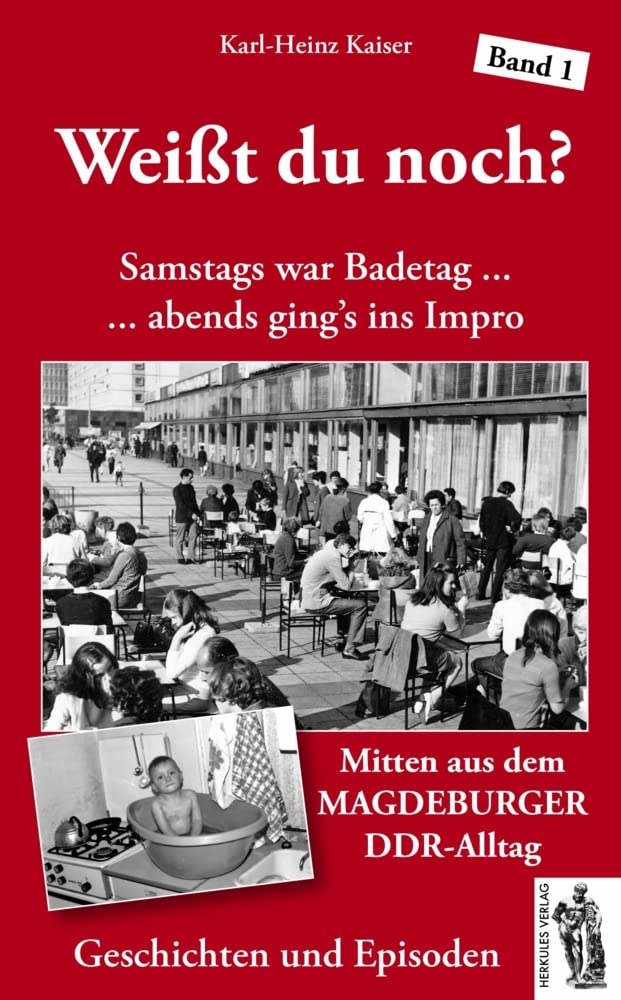 Weißt du noch? Mitten aus dem Magdeburger DDR-Alltag: Geschichten und Anekdoten German history