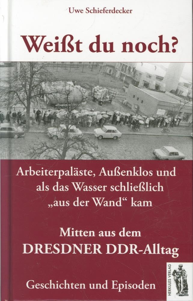 Weißt du noch? Mitten aus dem Dresdner DDR-Alltag Film, Art & Culture