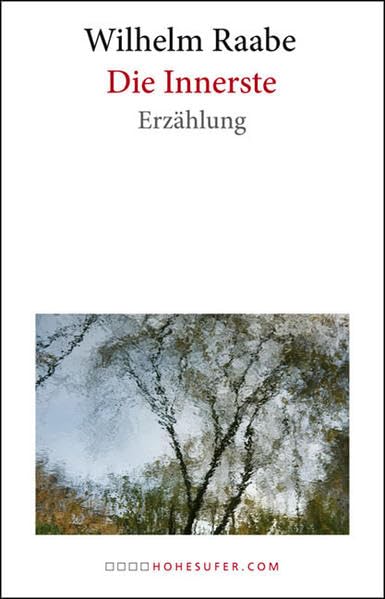 Die Innerste: Erzählung - Raabe, Wilhelm book
