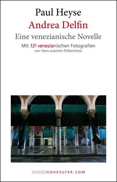 Andrea Delfin: Eine venezianische Novelle Classics
