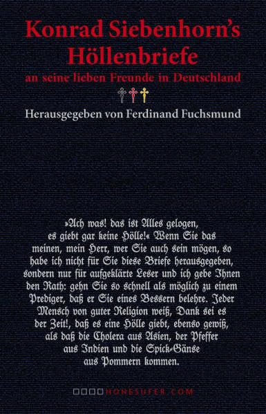 Konrad Siebenhorn’s Höllenriefe an seine lieben Freunde in Deutschland Classics