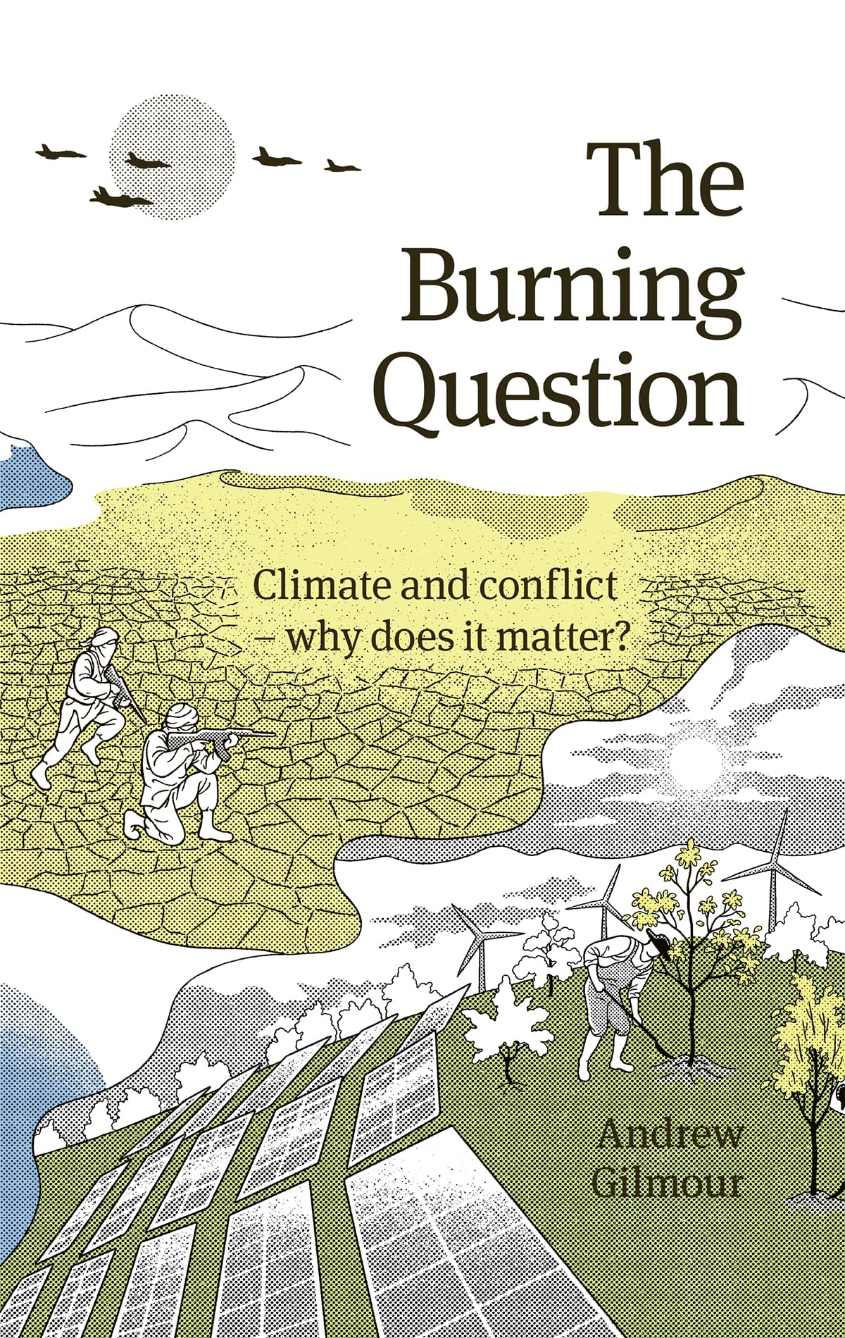 Human rights in Mediation: The heart of the matter: Climate and Conflict - Why Does it Matter? Law