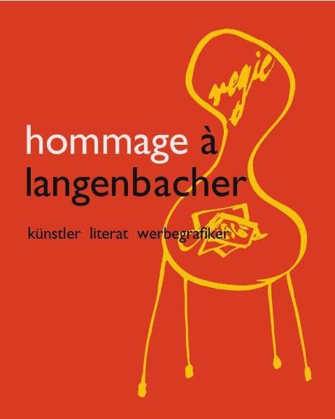 hommage à langenbacher: künstler literat werbegrafiker Architecture