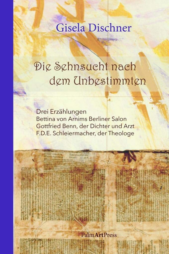 Die Sehnsucht nach dem Unbestimmten Contemporary literature