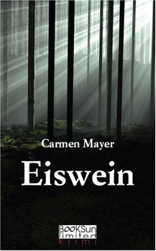 Eiswein: Ein Krimi der leisen Töne Contemporary literature Books