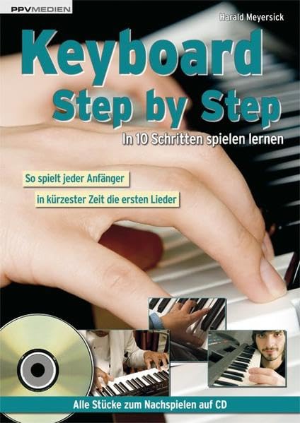 Keyboard Step by Step: In 10 Schritten spielen lernen Sheet Music