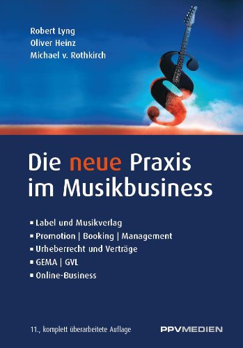 Die neue Praxis im Musikbusiness Law