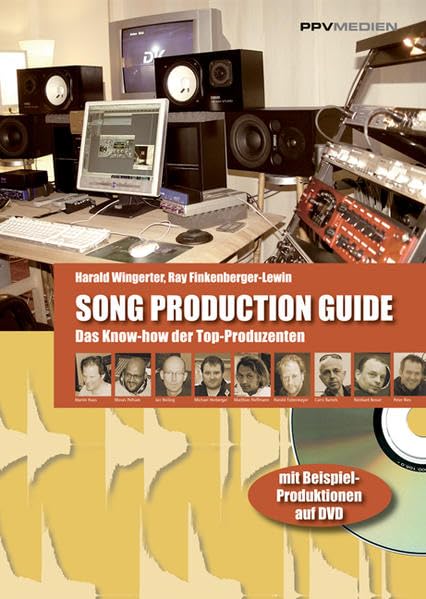 Song Production Guide: Komponieren und produzieren im virtuellen Studio. Das Know-how der Top-Produzenten Film, Art & Culture