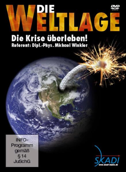 Die Weltlage: Die Krise überleben! Films