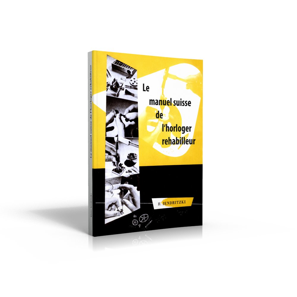 Le manuel suisse de l`horloger-rhabilleur book