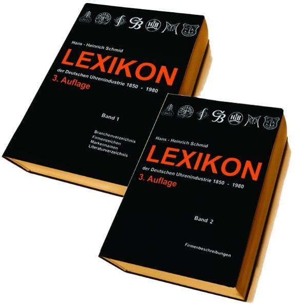 Lexikon der Deutschen Uhrenindustrie 1850-1980 Business, Finance & Career