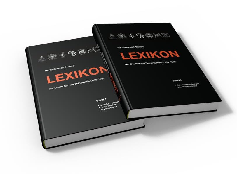 Lexikon der Deutschen Uhrenindustrie1850–1980 Bd. 1 + 2: Uhrenhersteller mit Kurzdaten, Markennamen und Markenzeichen 2.360 Hersteller; 2.800 deutsche Wortmarken; 1.650 deutsche Firmenzeichen Media & Communication