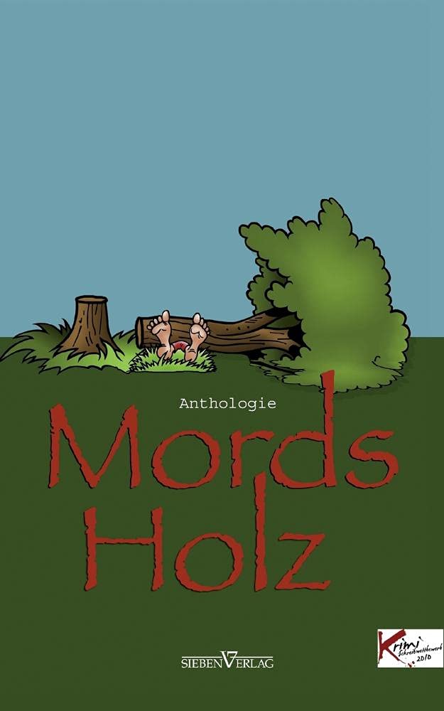 Mords Holz Contemporary literature