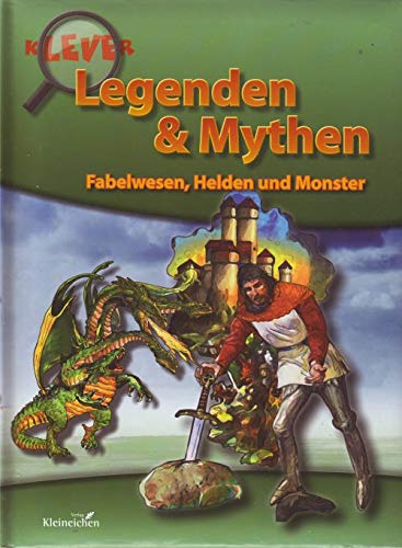 Edition Klever: Legenden & Mythen. Fabelwesen, Held... Book Books