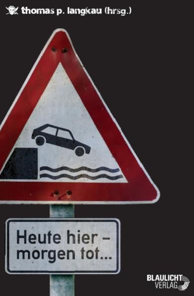 Heute hier - morgen tot... Contemporary literature
