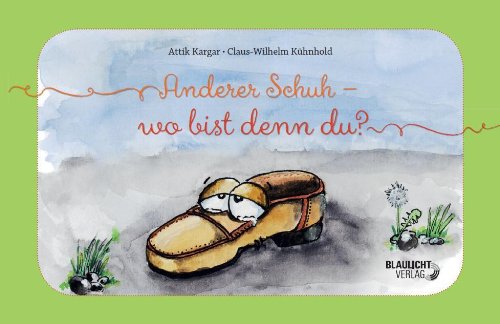 Anderer Schuh - wo bist denn Du? book