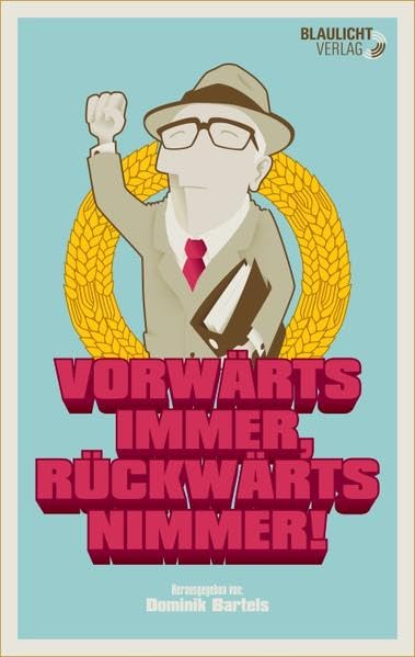 Vorwärts immer, rückwärts nimmer! Books