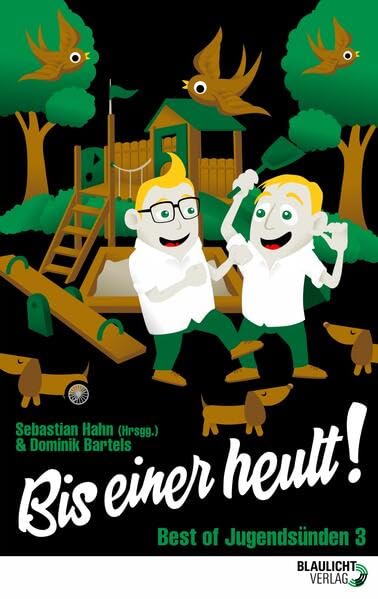 Bis einer heult!: Best of Jugendsünden Teil 3 Humour & Satire