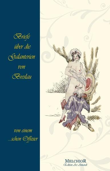 Briefe über die Galanterien von Breslau Essays & Short Stories