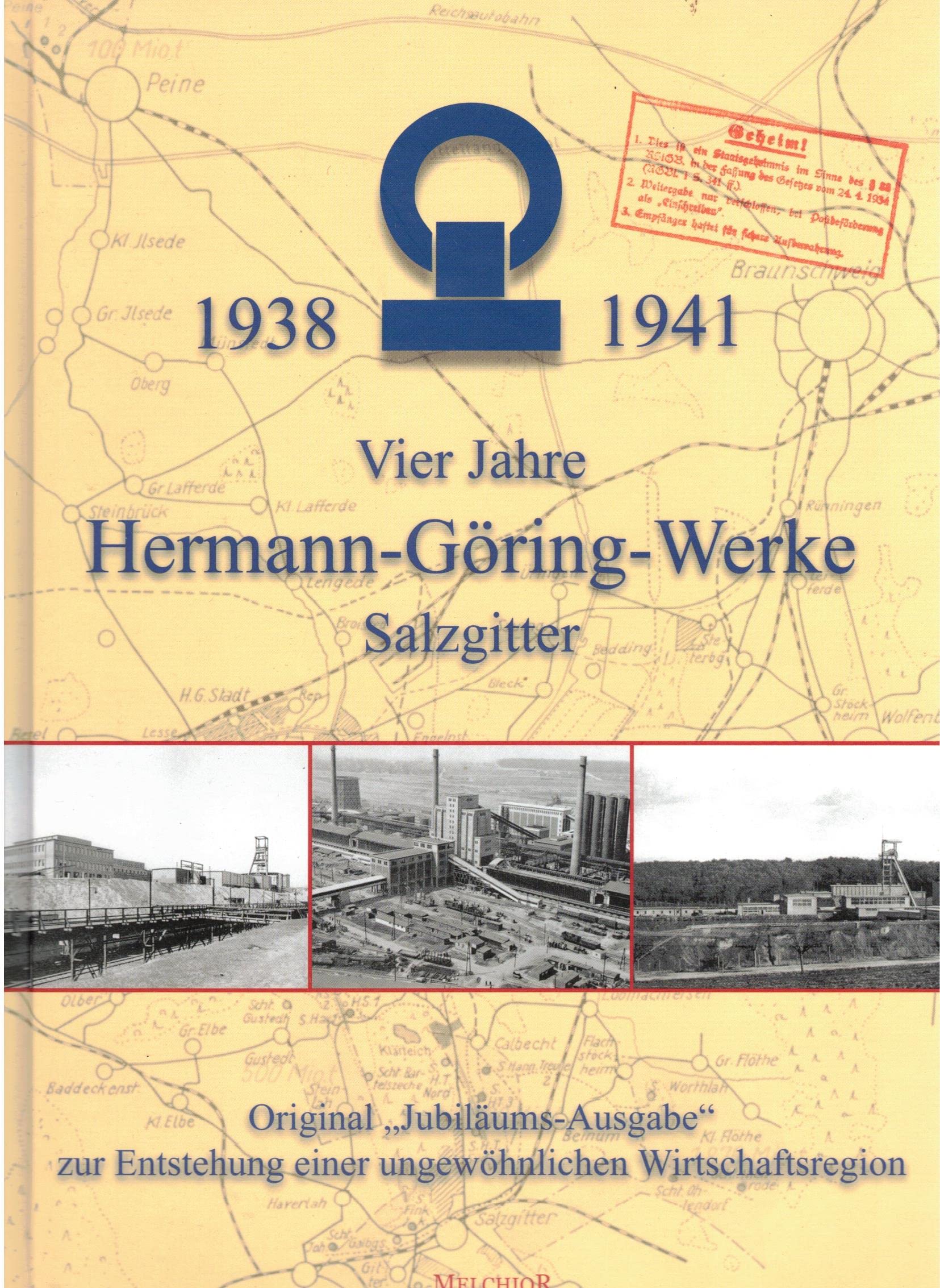 Vier Jahre Hermann-Göring-Werke in Salzgitter German history