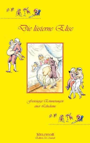 Die lüsterne Elise Contemporary literature