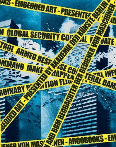 EMBEDDED ART - Art in the Name of Security Film, Art & Culture