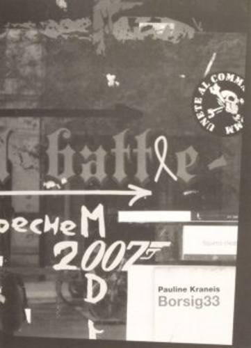 Pauline Kraneis: Borsig 33 (Art & Theory Series) Film, Art & Culture
