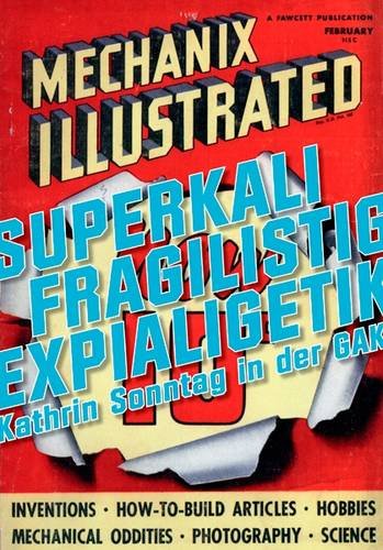 Superkalifragilistigexpialigetik: Kathrin Sonntag in der GAK Film, Art & Culture