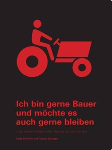 Ich bin gerne Bauer: und möchte es auch gerne bleiben Film, Art & Culture